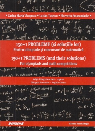 150+1 probleme (şi soluţiile lor) pentru olimpiade şi concursuri de matematică