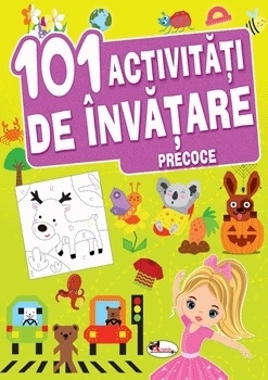 101 Activitati de invatare precoce