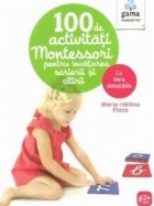 100 activitati Montessori pentru invatarea