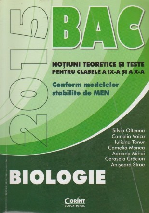 2015. BAC. Notiuni Teoretice si Teste pentru Clasele a IX-a si a X-a