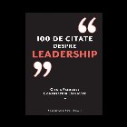 100 de citate despre Leadership