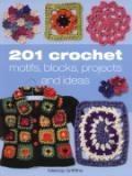 201 crochet motifs, blocks, patterns and ideas