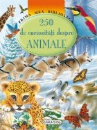 250 curiozitati despre animale