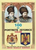 100 PORTRETE ISTORICE COLOR