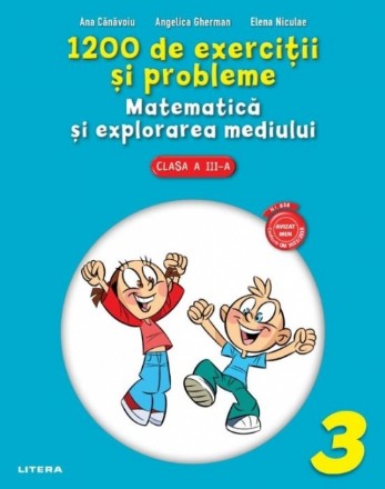 1200 de exerciţii şi probleme. Matematică. Clasa a III-a