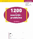 1200 exerciţii şi probleme clasa