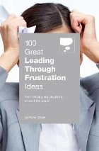 100 Great Leading Through Frustration