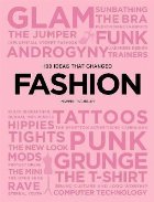 100 Ideas that Changed Fashion