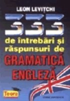 333 intrebari raspunsuri gramatica engleza