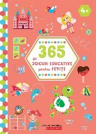 365 de jocuri educative pentru fetițe (4 ani +)