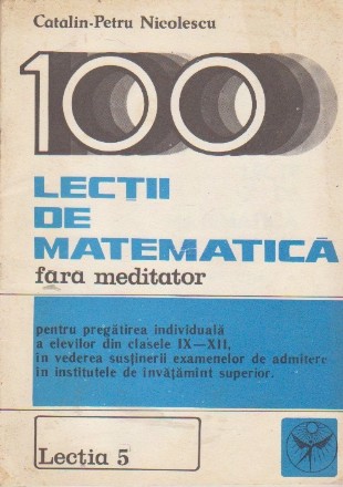 100 Lectii de Matematica fara Meditator - Lectia 5