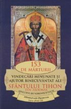 153 de marturii. Vindecari minunate si ajutor binecuvantat ale Sfantului Tihon din Zadonsk