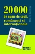 20 000 de nume de copii, romanesti si internationale