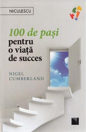 100 de pasi pentru o viata de succes