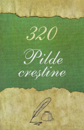 320 Pilde crestine