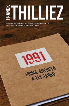 1991 : prima anchetă a lui Sarko