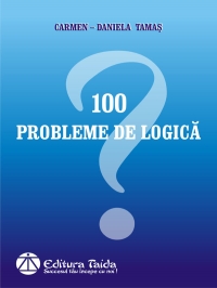 100 Probleme de Logica