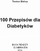 100 przepisów dla diabetyków