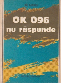 OK 096 nu raspunde