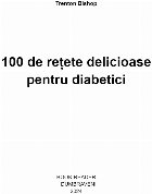 100 reţete delicioase pentru diabetici