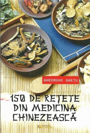 150 de retete din medicina chinezeasca