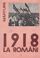 1918 romani Desavirsirea unitatii national