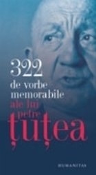 322 de vorbe memorabile ale lui Petre Tutea