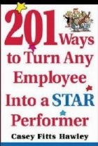 201 WAYS TURN ANY EMPLOYEE