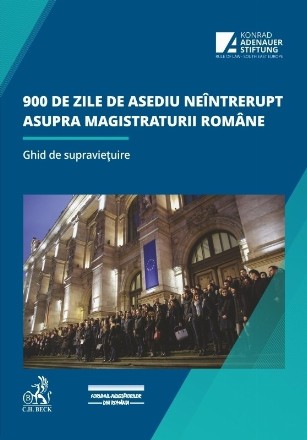 900 de zile de asediu neintrerupt asupra magistraturii romane. Ghid de supravietuire