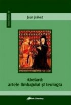 Abelard : artele limbajului si teologia