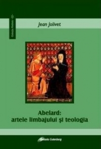 Abelard : artele limbajului si teologia