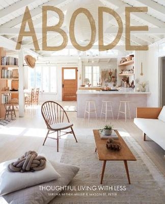 Abode:Thoughtful Living with Less