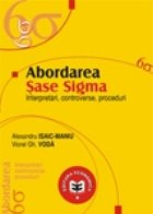 Abordarea Sase Sigma Interpretari controverse