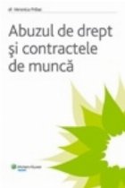 Abuzul Drept Contractele munca