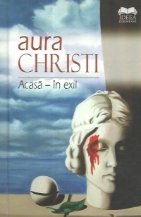 Acasa - In exil