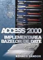 Access 2000 - implementarea bazelor de date