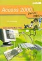 ACCESS 2000... PENTRU COPII