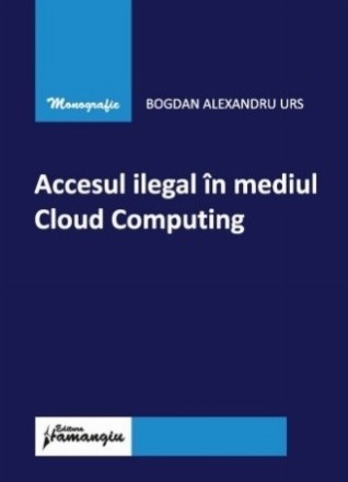 Accesul ilegal în mediul Cloud Computing