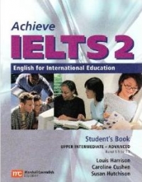 Achieve IELTS 2 : Student s book : upper intermediate-advanced