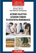 Acțiune colectivă și bunuri comune în societatea românească