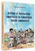 Acţiune şi interacţiune umoristică în comunitatea rurală românească