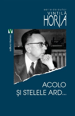 Acolo şi stelele ard... : roman