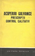 Acoperiri galvanice - Prescriptii. Control calitativ