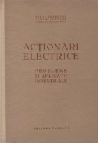 Actionari electrice - Probleme si aplicatii industriale