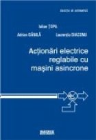 Actionari electrice reglabile masini asincrone