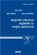 Actionari electrice reglabile cu masini asincrone