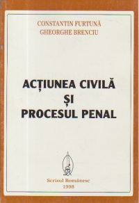 Actiunea civila si procesul penal