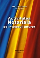 Activitatea notariala pe intelesul tuturor