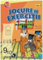 Jocuri si exercitii - Activitati matematice 6-7 ani