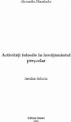 Activităţi folosite în învăţământul preşcolar